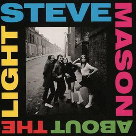 MASON, STEVE - ABOUT THE LIGHT