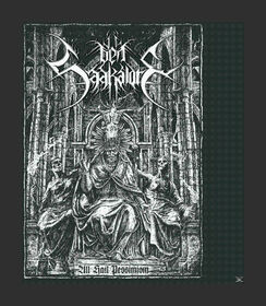 DEN SAAKALDTE - ALL HAIL PESSIMISM