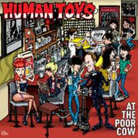HUMAN TOYS - AT THE POOR COW -HQ-