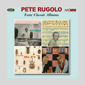 RUGOLO, PETE - FOUR CLASSIC ALBUMS