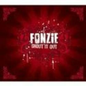 FONZIE - SHOUT IT OUT