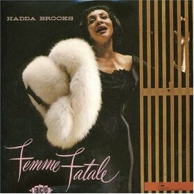 BROOKS, HADDA - FEMME FATALE