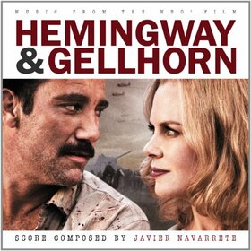 BANDA SONORA ORIGINAL - HEMINGWAY & GELLHORN