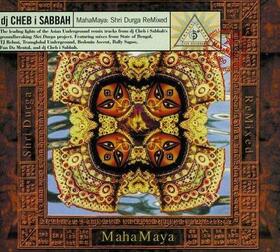 DJ CHEB I SABBAH - MAHAMAYA, SHRI DURGA..