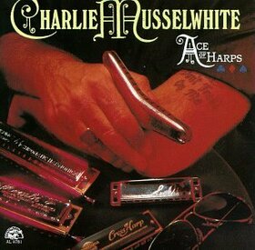MUSSELWHITE, CHARLIE - ACE OF HARPS