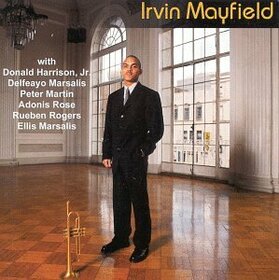 MAYFIELD, IRVIN - IRVIN MAYFIELD