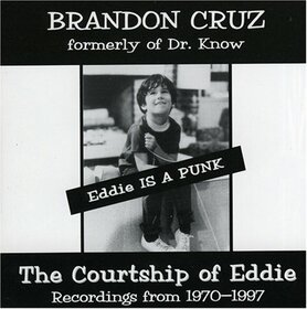 CRUZ, BRANDON - EDDIE IS A PUNK