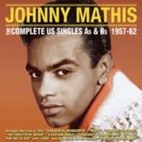 MATHIS, JOHNNY - COMPLETE US SINGLES A'S & B'S (1957-1962)
