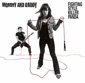 MOMMY & DADDY - FIGHTING STYLE KILLER PAN