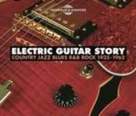 VARIOUS ARTISTS - ELECTRIC GUITAR STORY 1935 - 1962