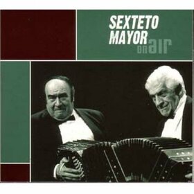 SEXTETO MAYOR - ON AIR
