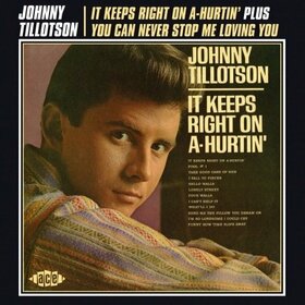 TILLOTSON, JOHNNY - IT KEEPS RIGHT ON A-HUR..