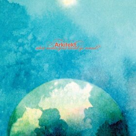 ARKITEKT - WHAT AMKES YOUR WORLD..