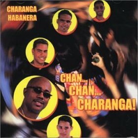 CHARANGA HABANERA - CHAN CHAN CHARANGA