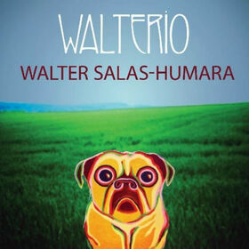 SALAS-HUMARA, WALTER - WALTERIO