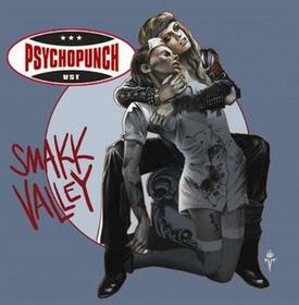 PSYCHOPUNCH - SMAKK VALLEY