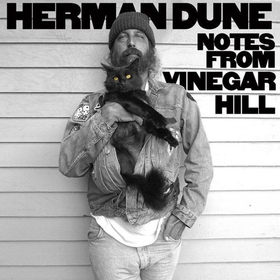 DUNE, HERMAN - NOTES FROM VINEGAR HILL