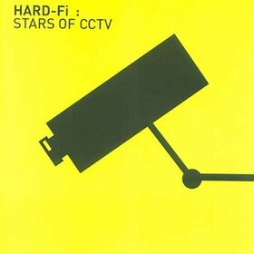 HARD-FI - STARS OF CCTV