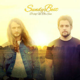 SUNDY BEST - BRING UP THE SUN