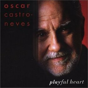 CASTRO-NEVES, OSCAR - PLAYFUL HEART