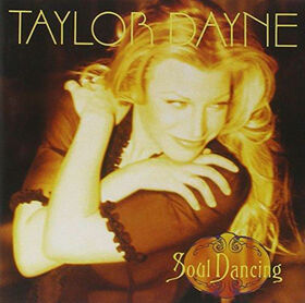 DAYNE, TAYLOR - SOUL DANCING