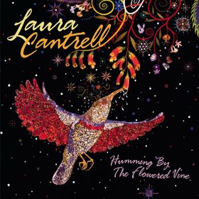 CANTRELL, LAURA - HUMMING BY THE FLOWERED V