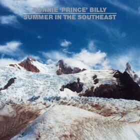 BONNIE PRINCE BILLY - SUMMER IN THE SOUTHEAST