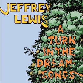 LEWIS, JEFFREY - A TURN IN THE DREAM-SONGS