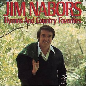 NABORS, JIM - HYMNS & COUNTRY FAVORITES