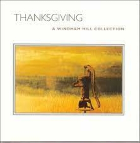 THANKSGIVING - WINDHAM HILL COLLECTION