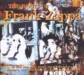 VARIOS ARTISTAS - ROOTS OF FRANK ZAPPA