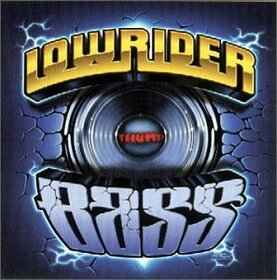VARIOS ARTISTAS - LOWRIDER THUMP BASS