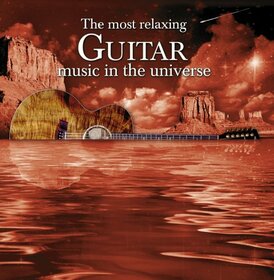 VARIOUS ARTISTS - MOST RELAXING GUITAR MUSI