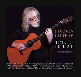 GILTRAP, GORDON - TIME TO REFLECT: A..