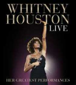 HOUSTON, WHITNEY - LIVE: HER GREATEST PERFORMANCES