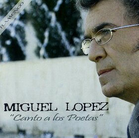 LOPEZ, MIGUEL - CANTO A LOS POETAS