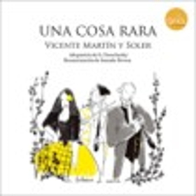 MARTIN Y SOLER, VINCENTE - COSA RARA