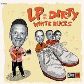 IN, JAMES - LP AND HIS DIRTY WHITE BUCKS