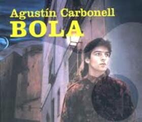 CARBONELL, AGUSTIN - BOLA