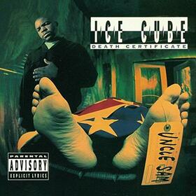 ICE CUBE - DEATH CERTIFICATE - 25TH