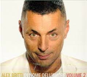 BRITTI, ALEX - IN NOME DELL AMORE 2