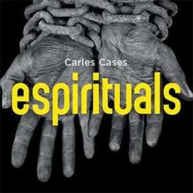 CASES, CARLES - ESPIRITUALS