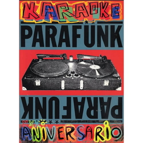 PARAFUNK - KARAOKE -XXX ANNIVERSARIO-