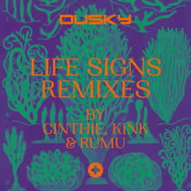 DUSKY - LIFE SIGNS REMIXES