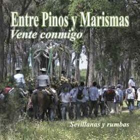 ENTRE PINOS Y MARISMAS - VENTE CONMIGO