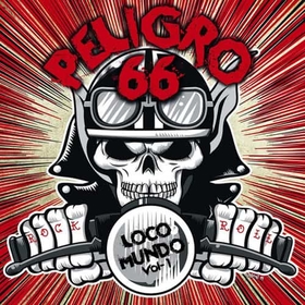 PELIGRO 66 - LOCO MUNDO VOL.1