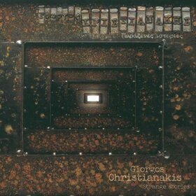 CHRISTIANAKIS, GIORGOS - STRANGE STORIES