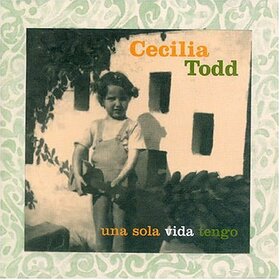TODD, CECILIA - UNA SOLA VIDA TENGO