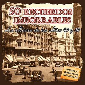 VARIOUS ARTISTS - 50 RECUERDOS IMBORRABLES