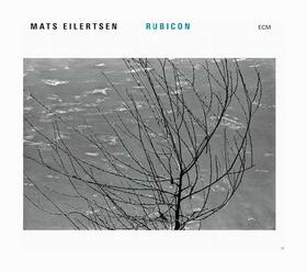 RUBICON - MATS EILERTSEN ENSEMBLE
